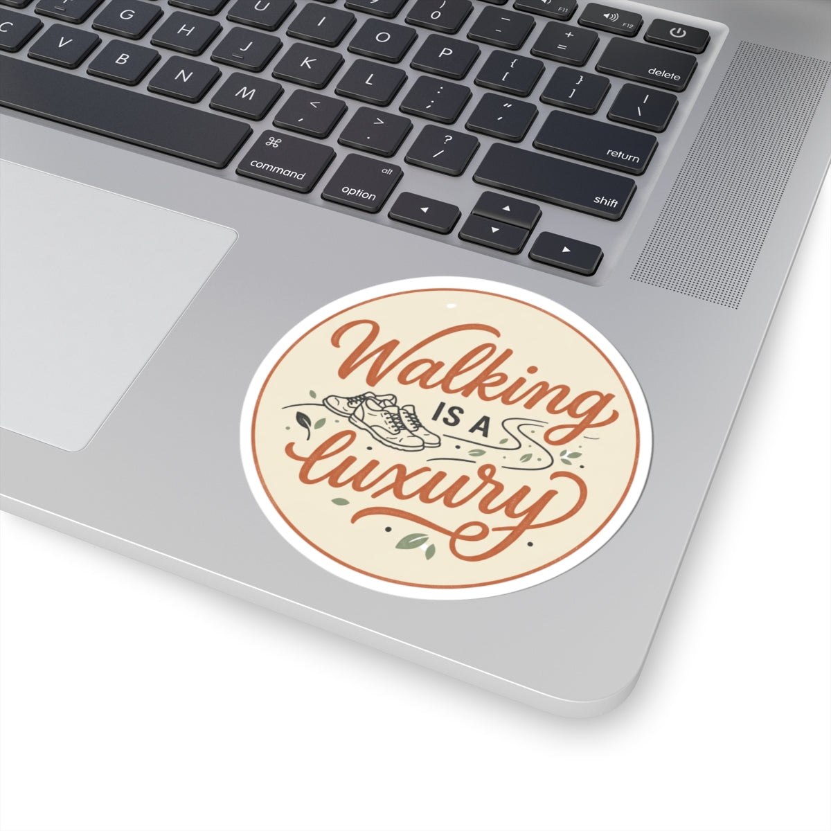 Walking is a Luxury Kiss-Cut Stickers