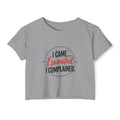 I Came I Sweated I Complained Women's Festival Crop Top