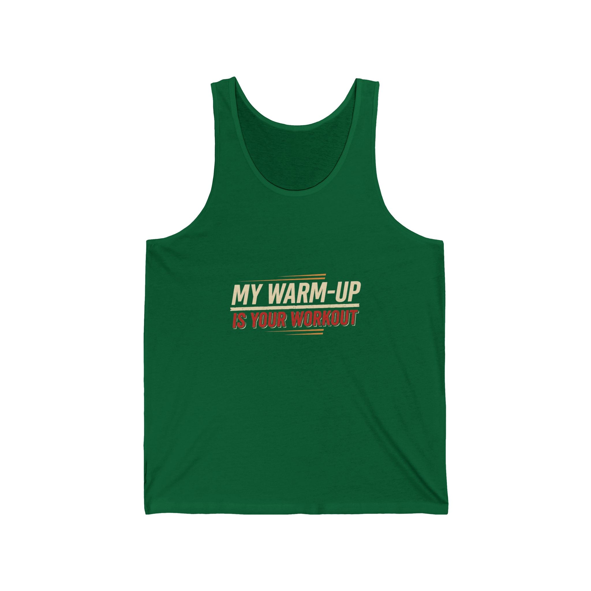 My Warm-Up is Your Workout Unisex Jersey Tank
