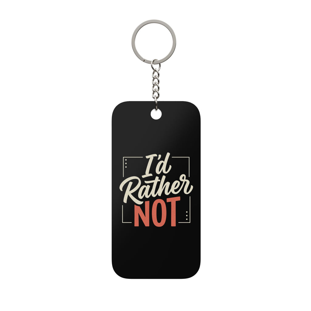 I'd Rather Not Double-Sided Keychain Charm