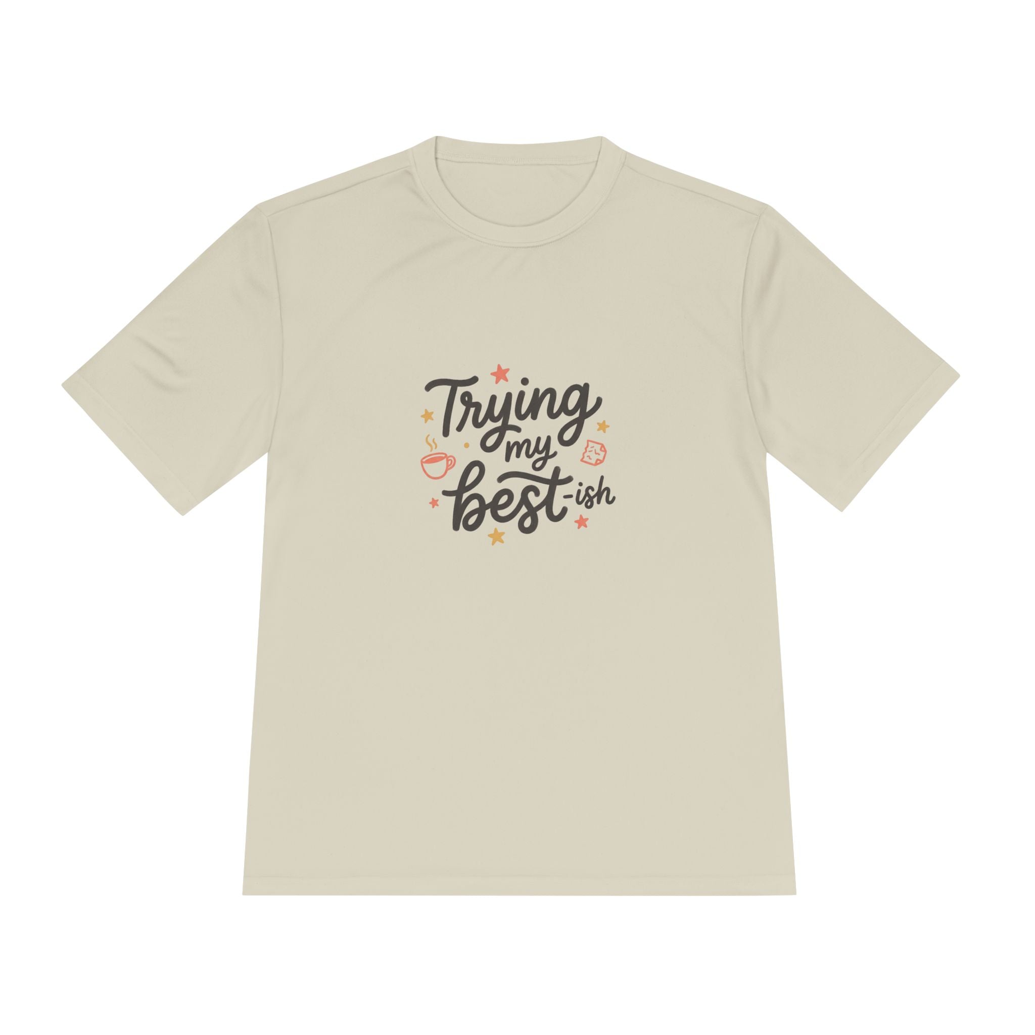 Trying My Best-ish Unisex Moisture Wicking Tee