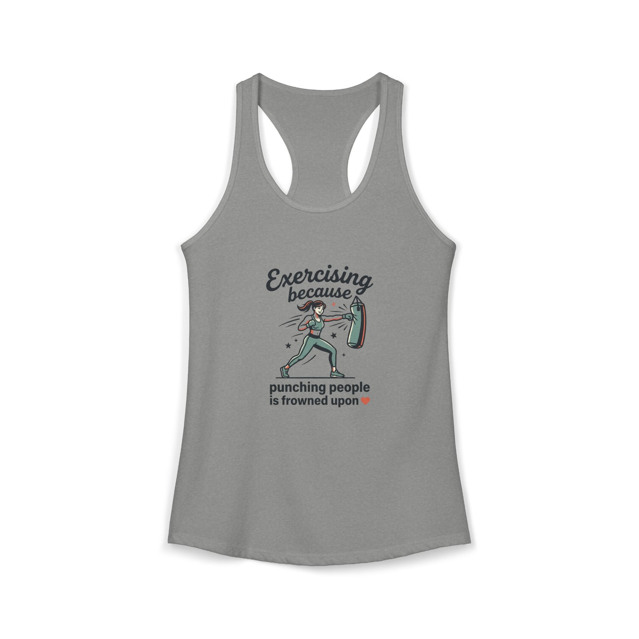 Exercising Because Punching People is Frowned Upon Women's Ideal Racerback Tank