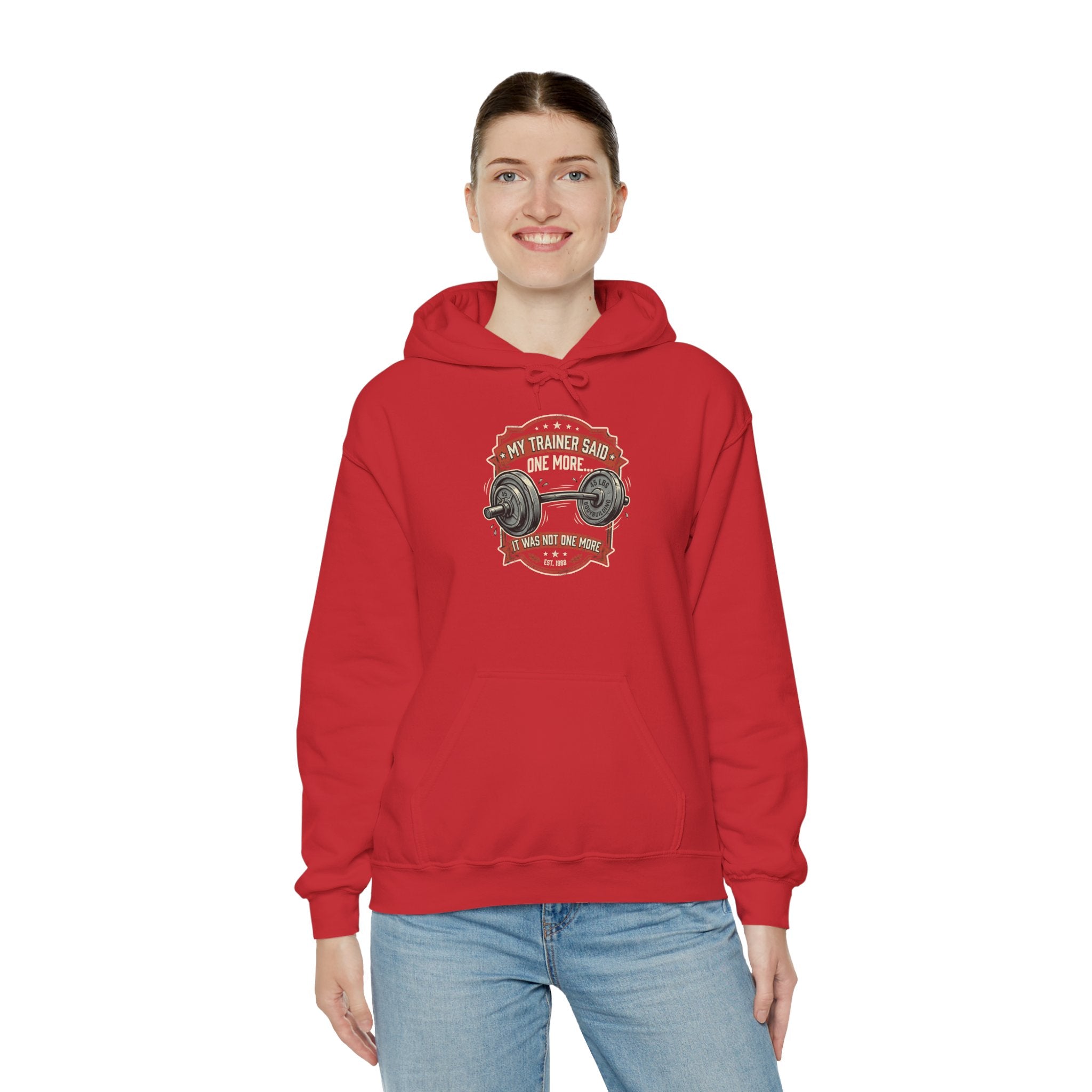 My Trainer Said... Unisex Heavy Blend™ Hooded Sweatshirt