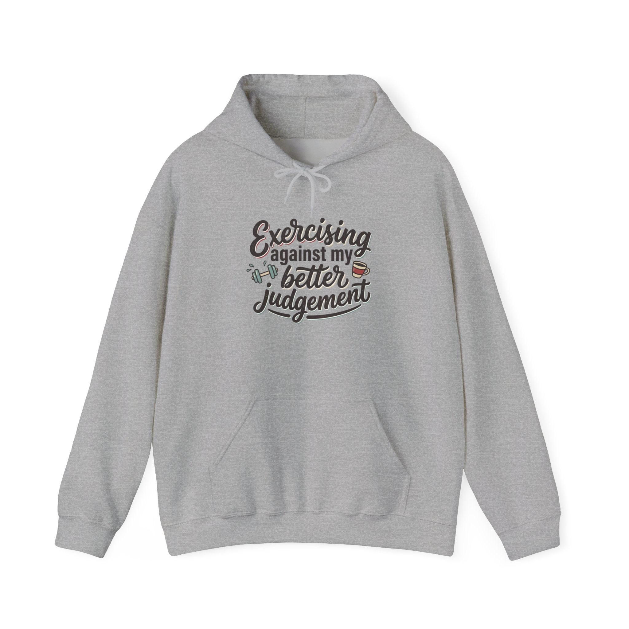 Exercising Against My Better Judgement Unisex Heavy Blend™ Hooded Sweatshirt