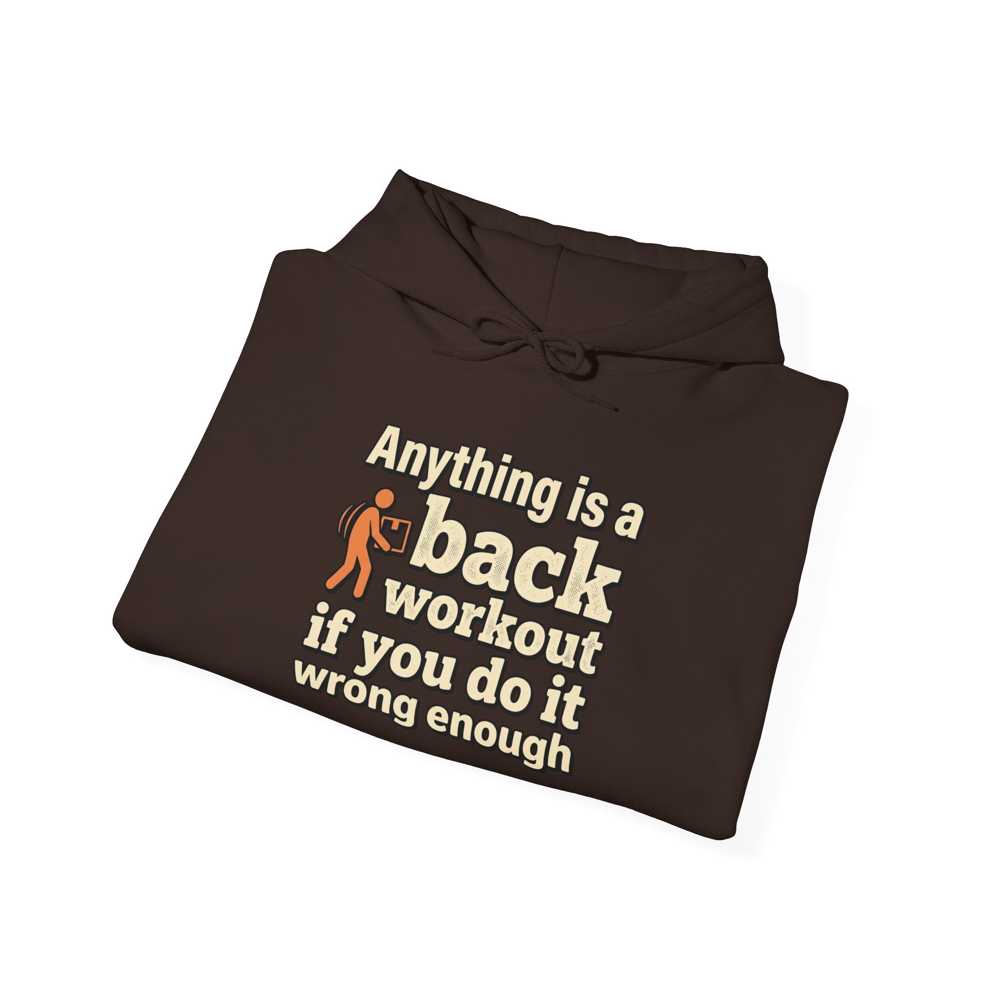 Anything is a Back Workout Unisex Heavy Blend™ Hooded Sweatshirt