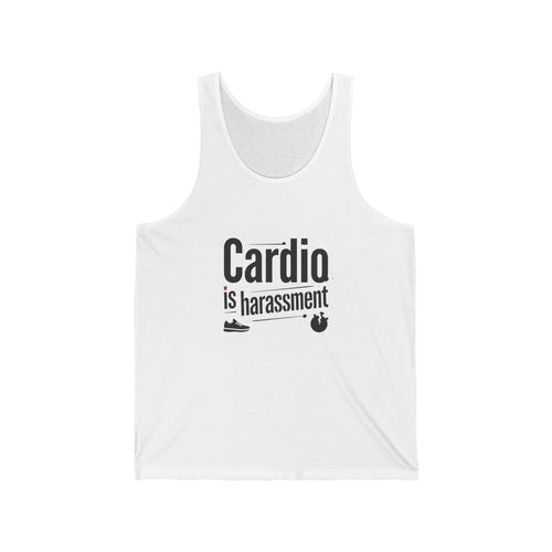 Cardio is Harassment Unisex Jersey Tank