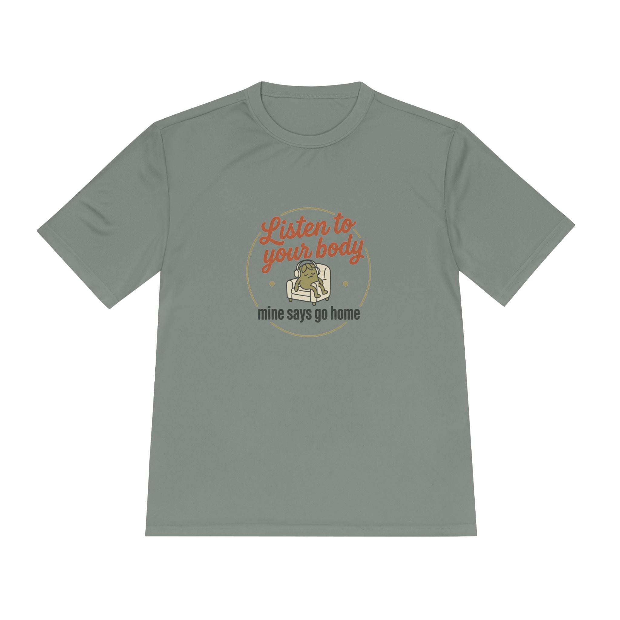 Listen to Your Body Unisex Moisture Wicking Tee