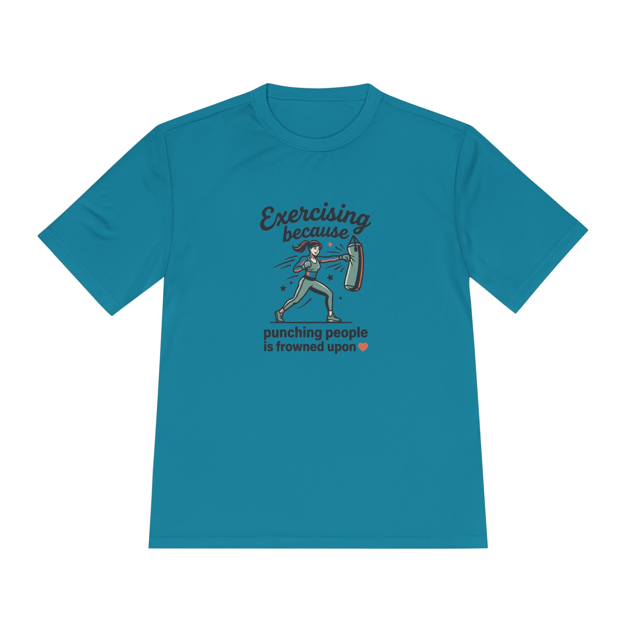 Exercising Because Punching People is Frowned Upon Unisex Moisture Wicking Tee