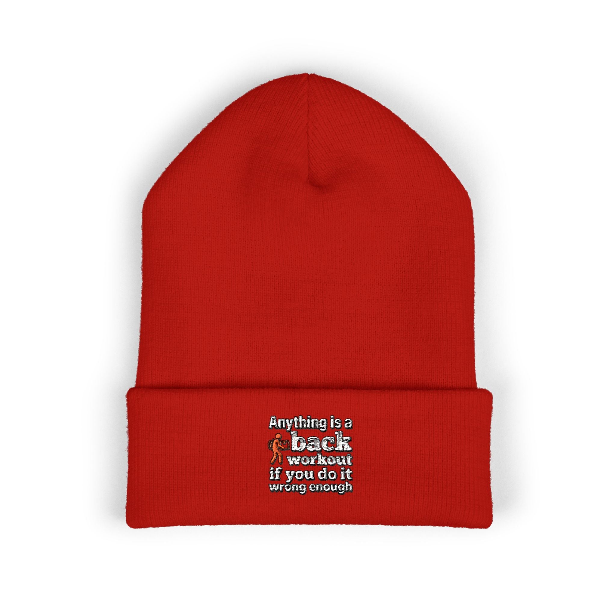 Anything is a Back Workout If You Do It Wrong Enough Classic Cuffed Beanie (Embroidery)