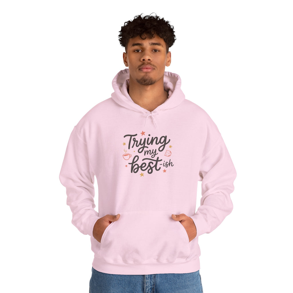 Trying My Best-ish Unisex Heavy Blend™ Hooded Sweatshirt