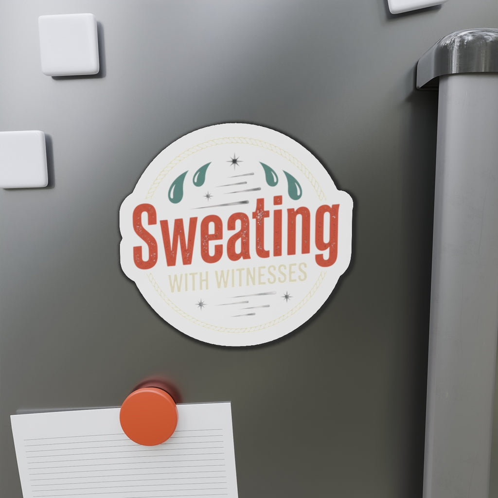 Sweating with Witnesses Die-Cut Magnets