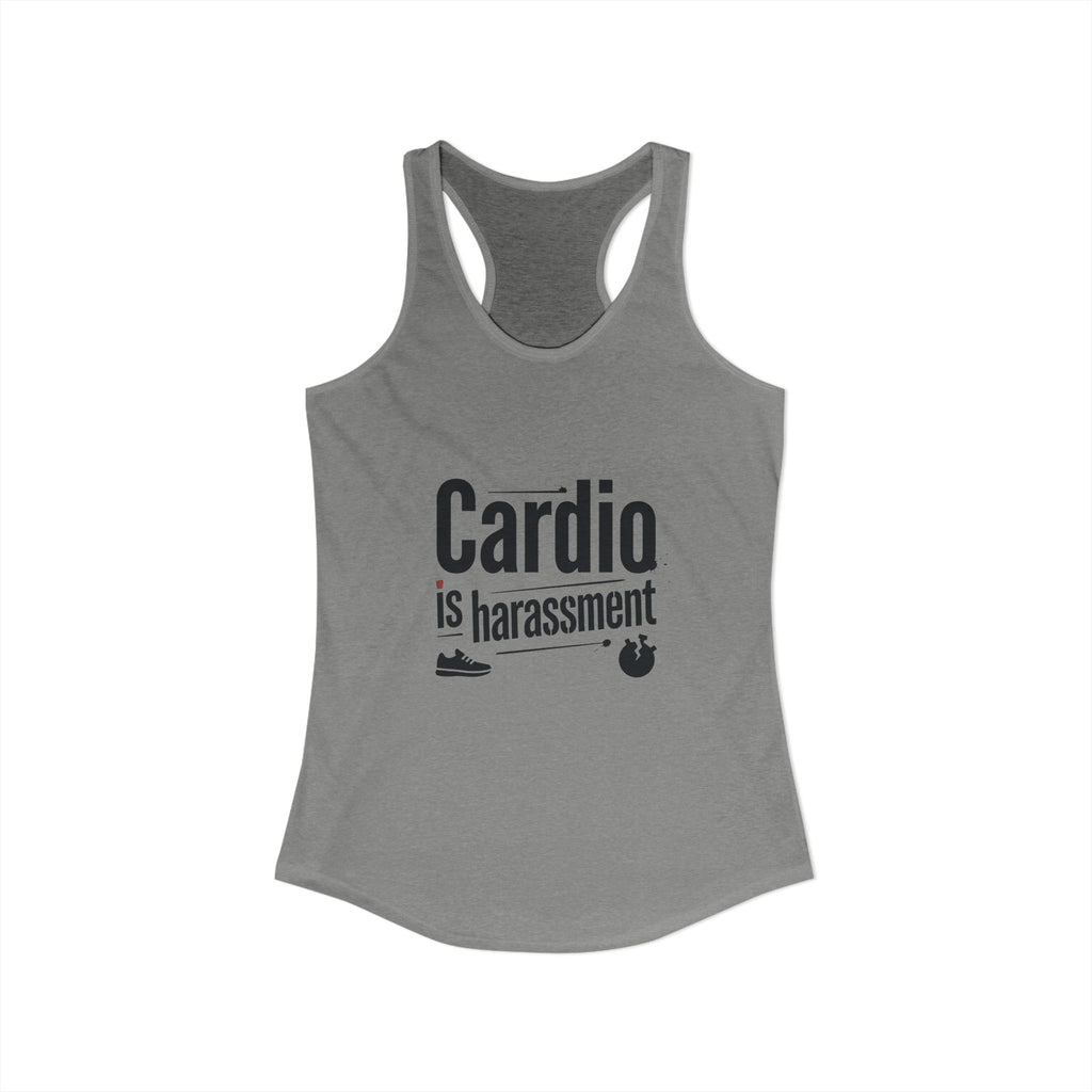 Cardio is Harassment Women's Ideal Racerback Tank
