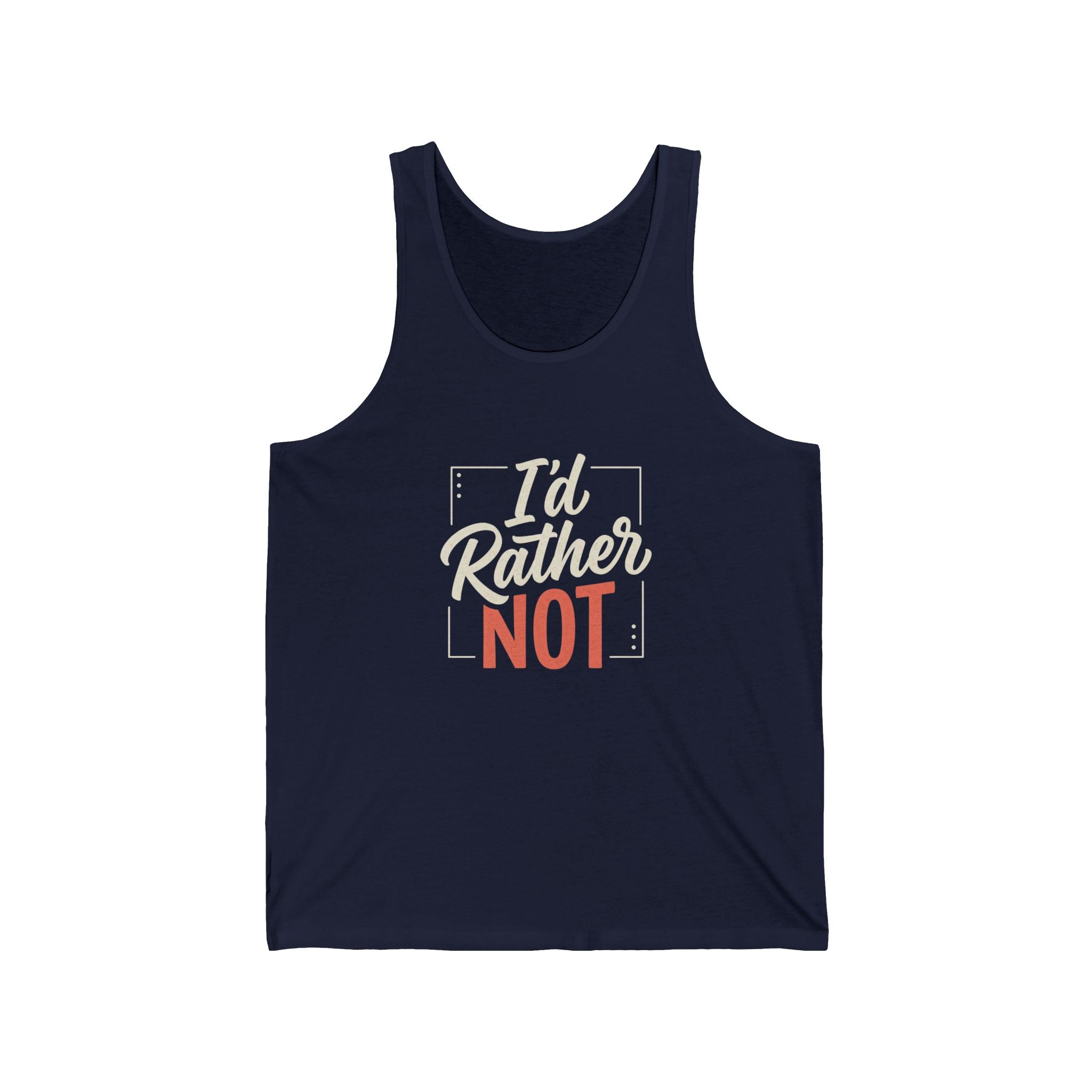 I'd Rather Not Unisex Jersey Tank