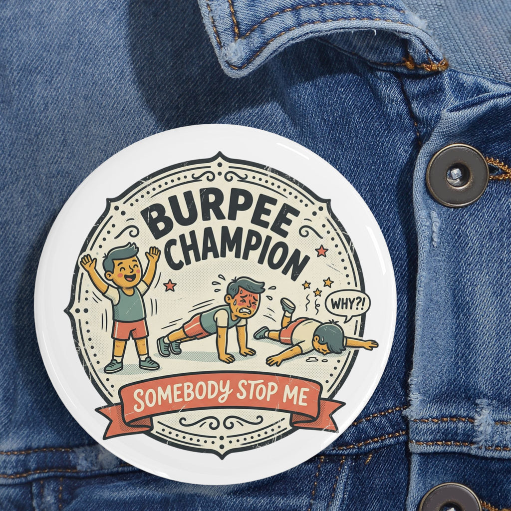 Burpee Champion Round Pins
