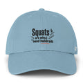 Squats are Why I Need Handrails Clean Up Cap