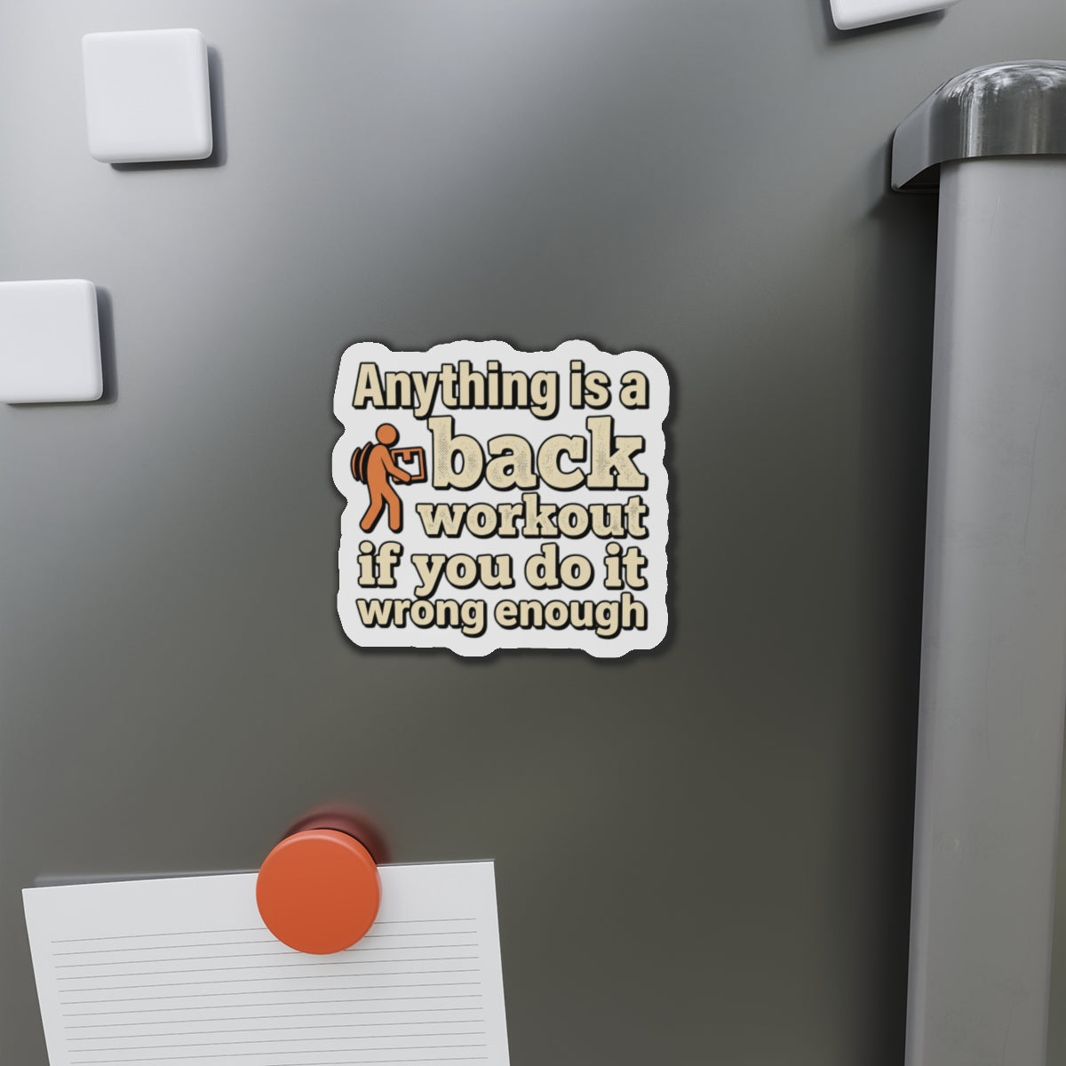 Anything is a Back Workout Die-Cut Magnets