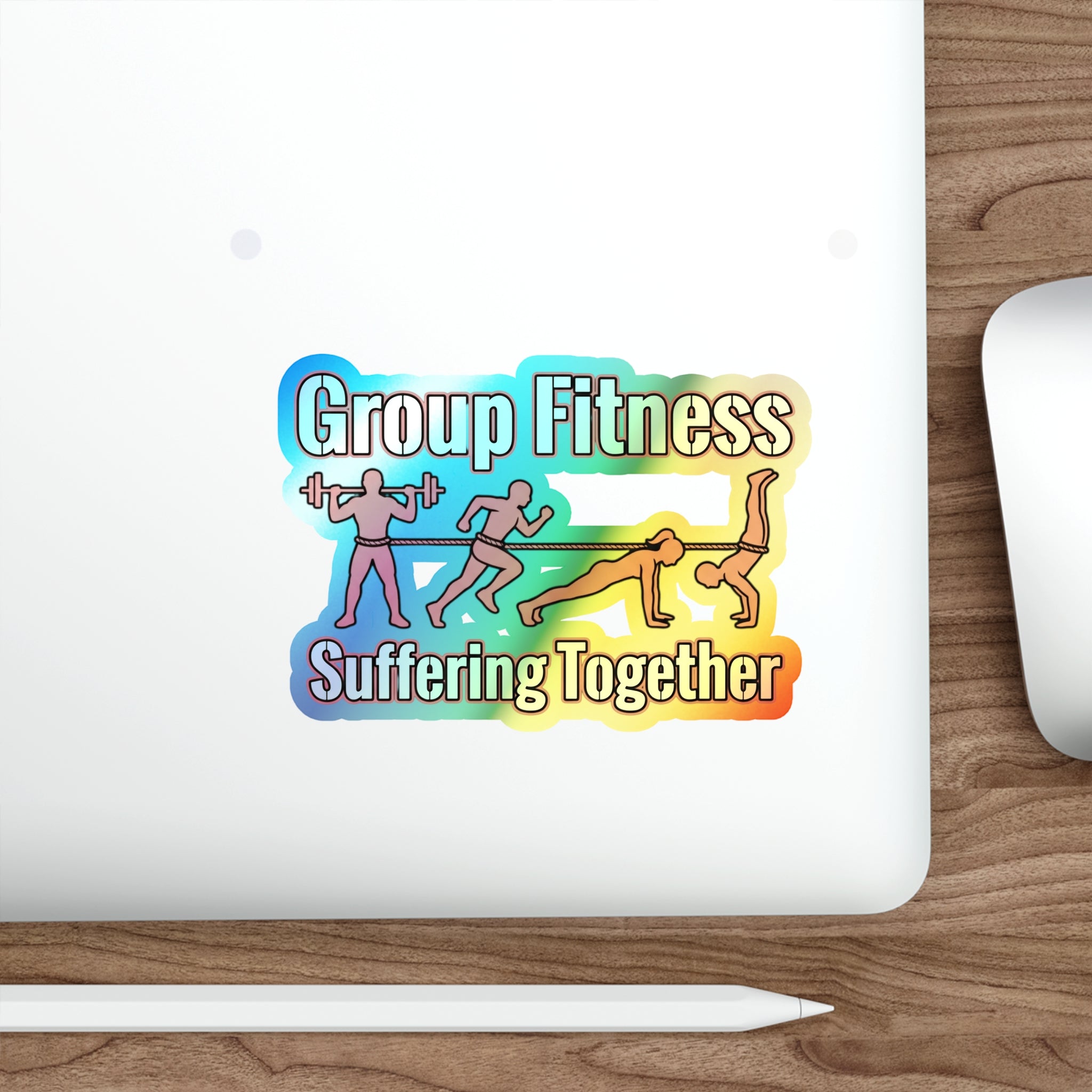 Group Fitness Suffering Together Holographic Die-cut Stickers