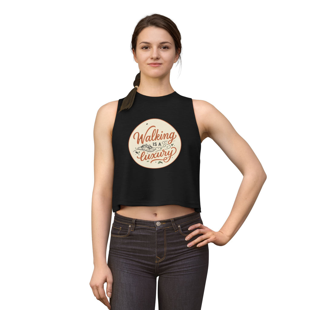 Walking is a Luxury Women's Crop Top