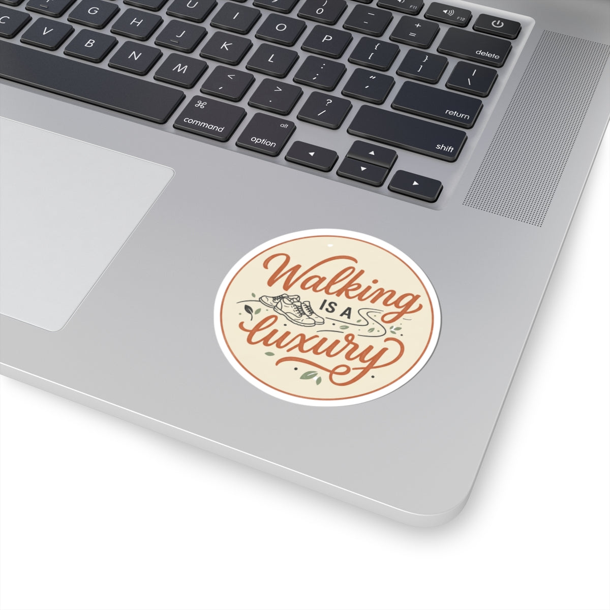Walking is a Luxury Kiss-Cut Stickers