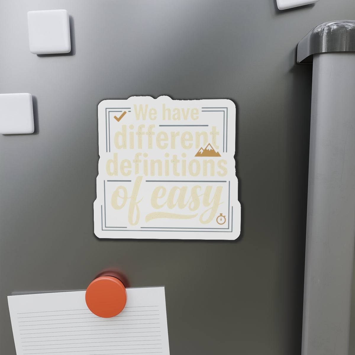 We Have Different Definitions of Easy Die-Cut Magnets