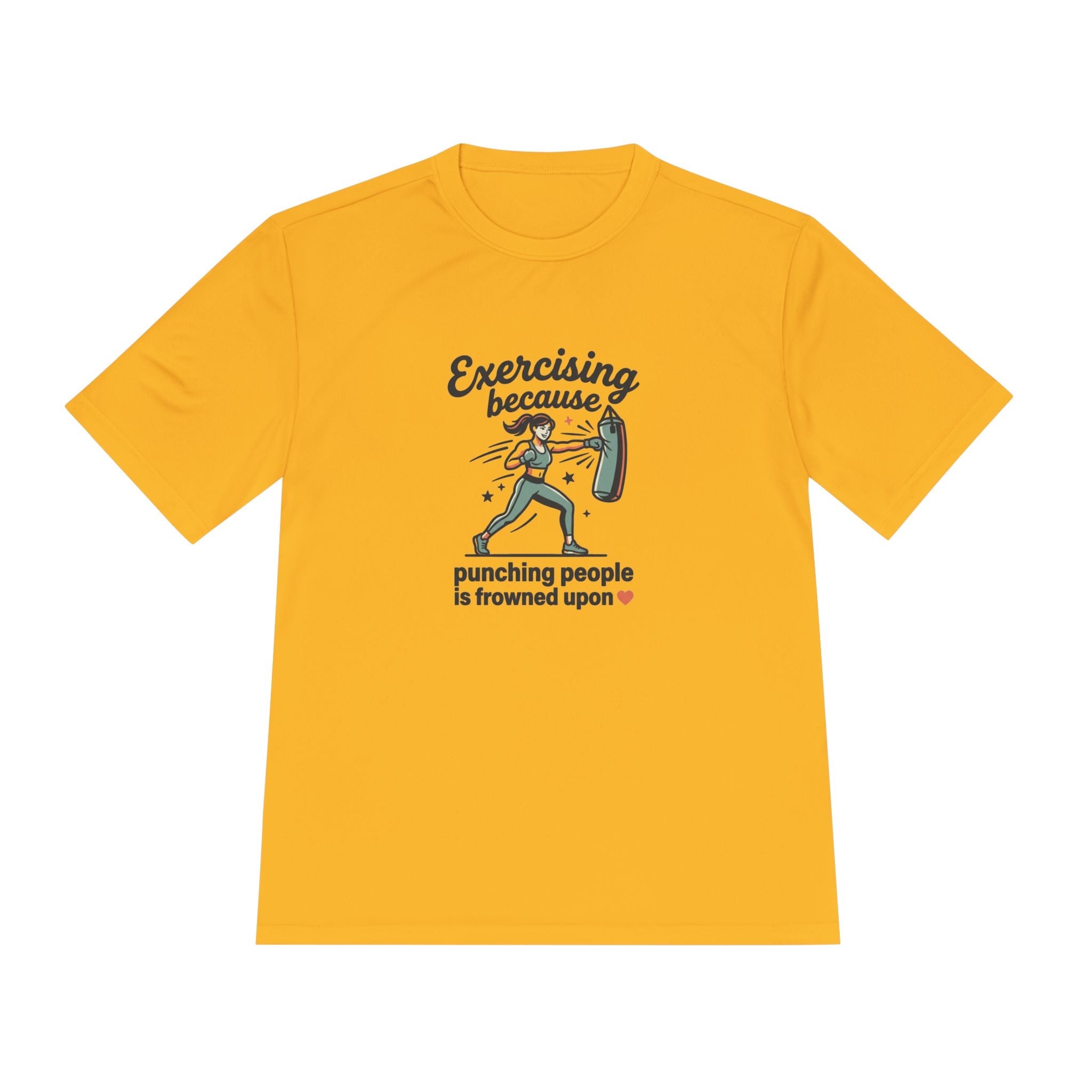 Exercising Because Punching People is Frowned Upon Unisex Moisture Wicking Tee