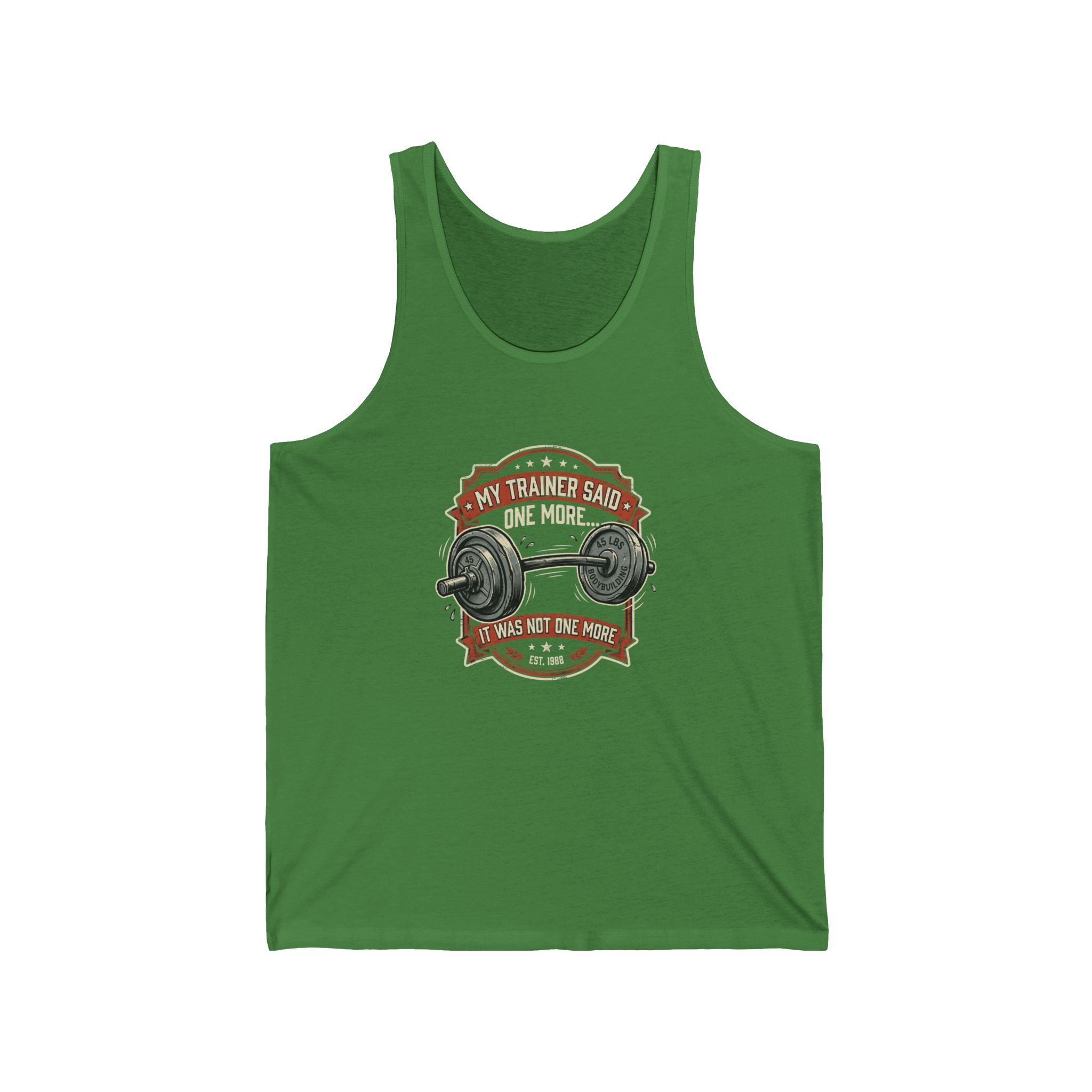 My Trainer Said... Unisex Jersey Tank