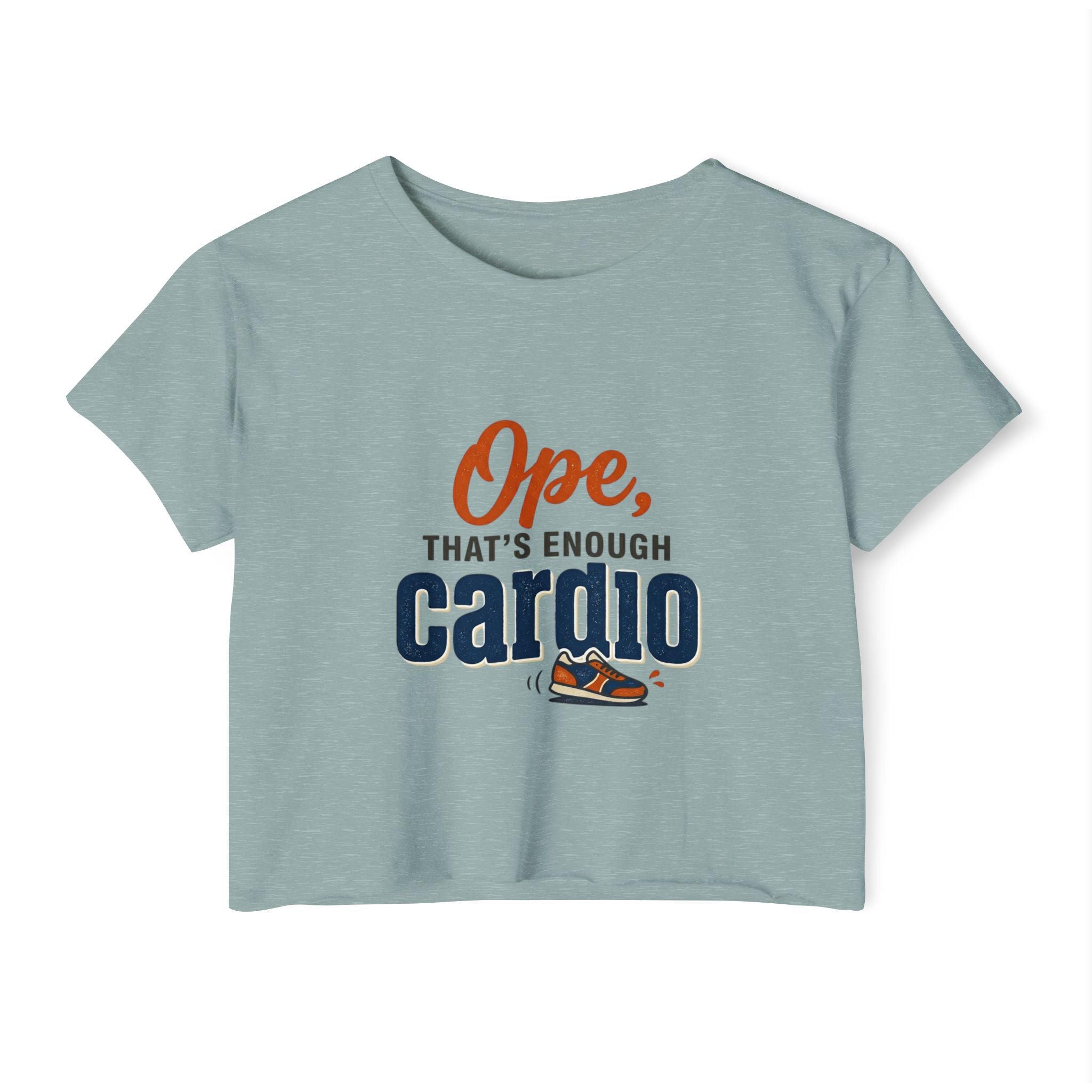 Ope, That's Enough Cardio Women's Festival Crop Top