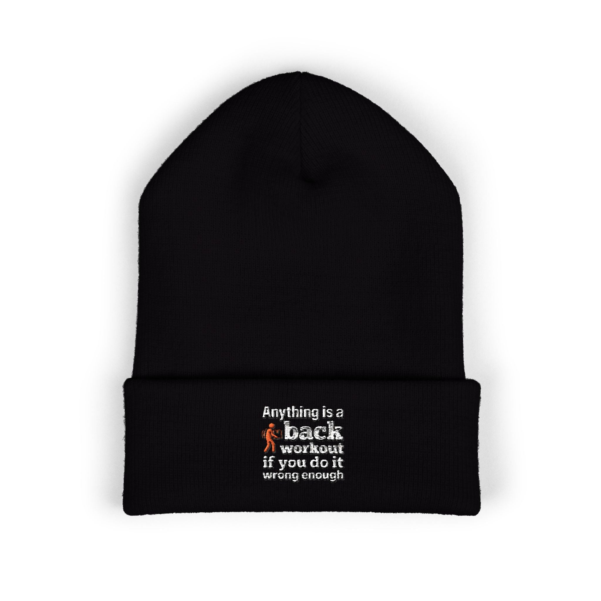 Anything is a Back Workout If You Do It Wrong Enough Classic Cuffed Beanie (Embroidery)