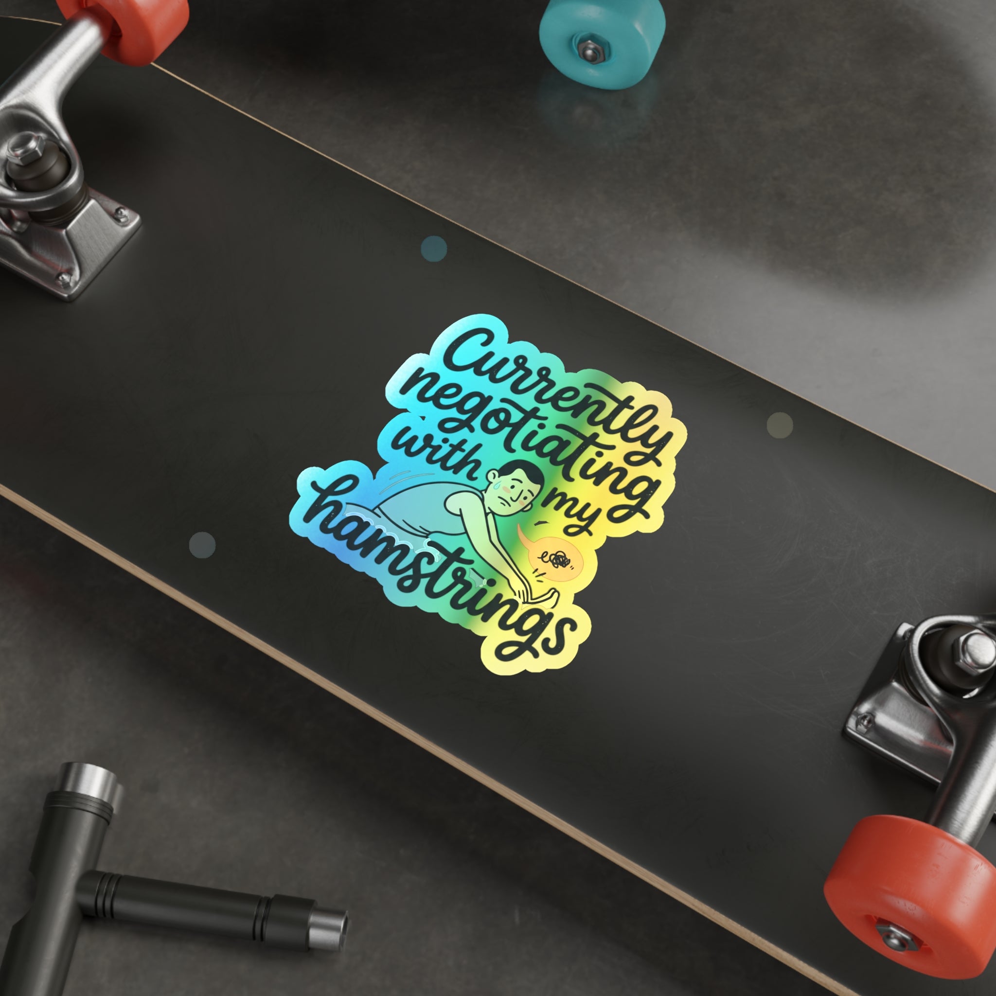 Currently Negotiating with my Hamstrings Holographic Die-cut Stickers