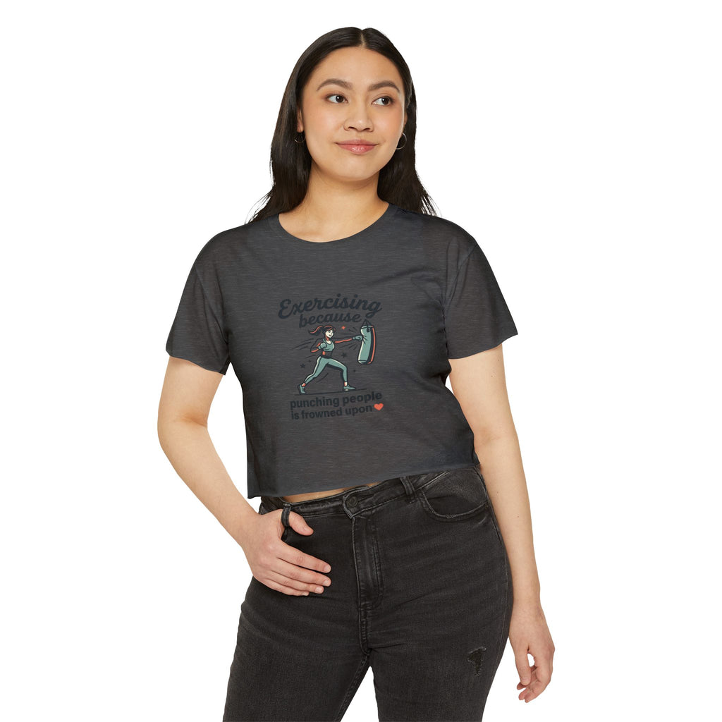 Exercising Because Punching People is Frowned Upon Women's Festival Crop Top