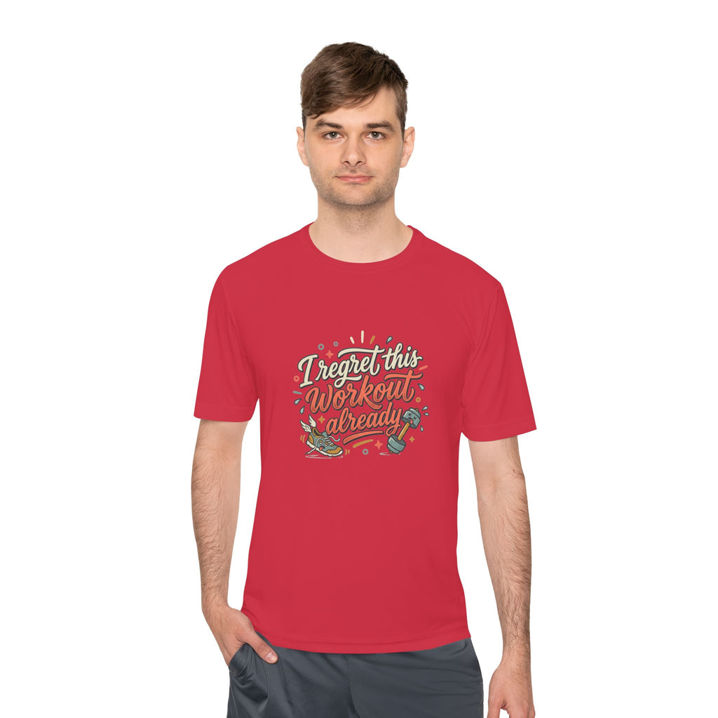 I Regret This Workout Already Unisex Moisture Wicking Tee