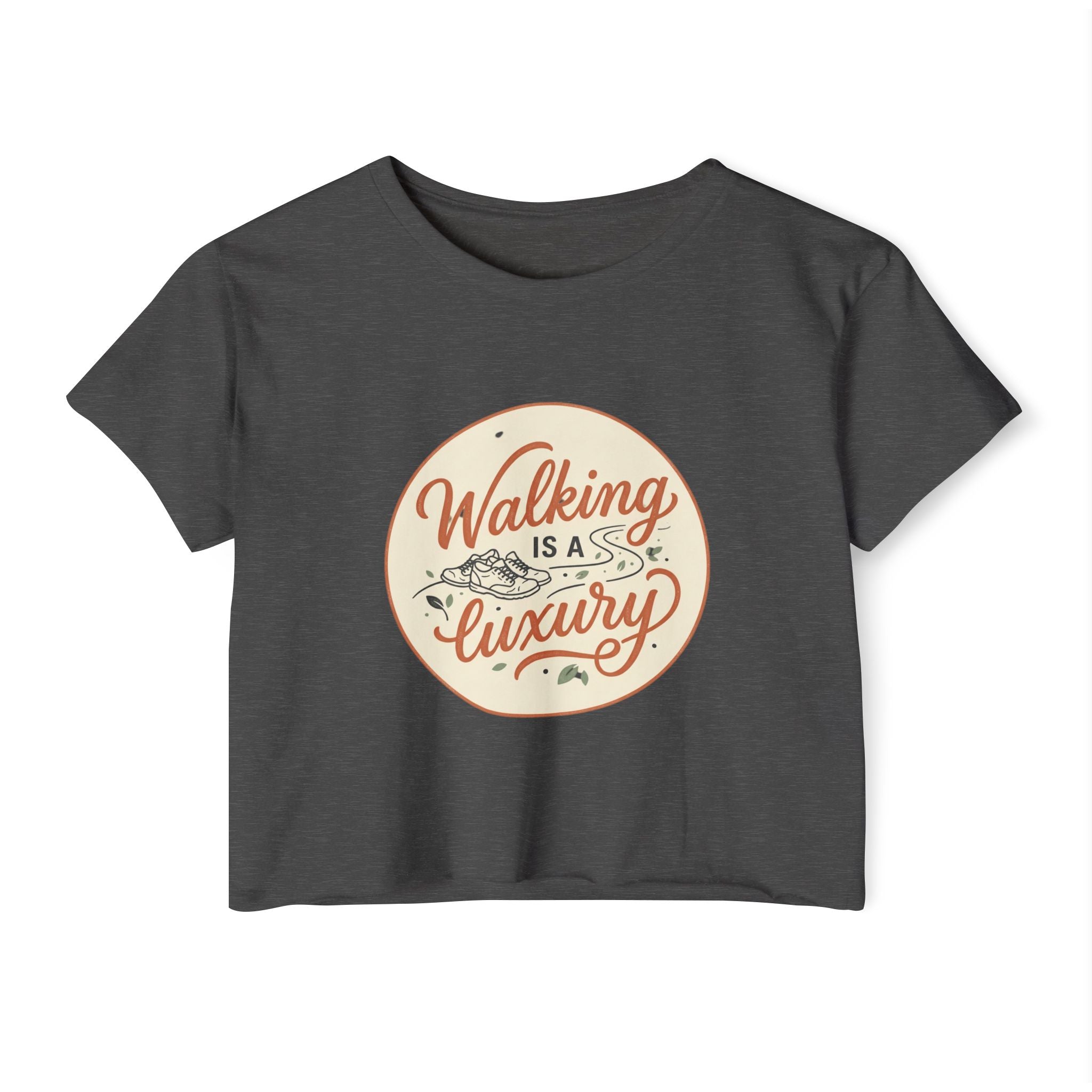 Walking is a Luxury Women's Festival Crop Top