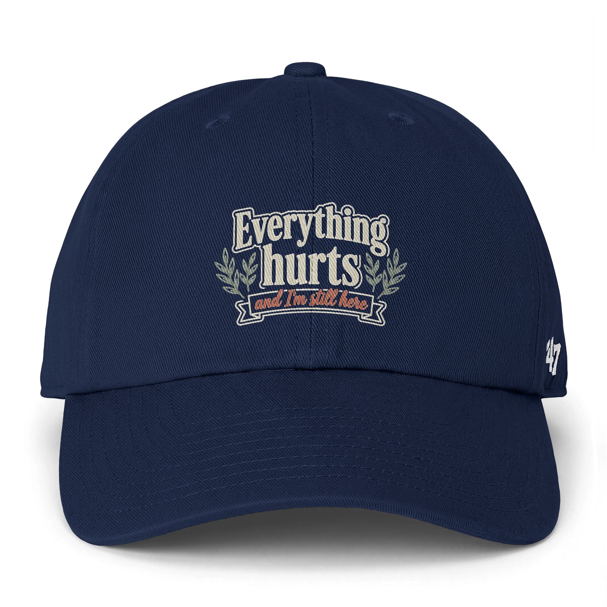 Everything Hurts and I'm Still Here Clean Up Cap