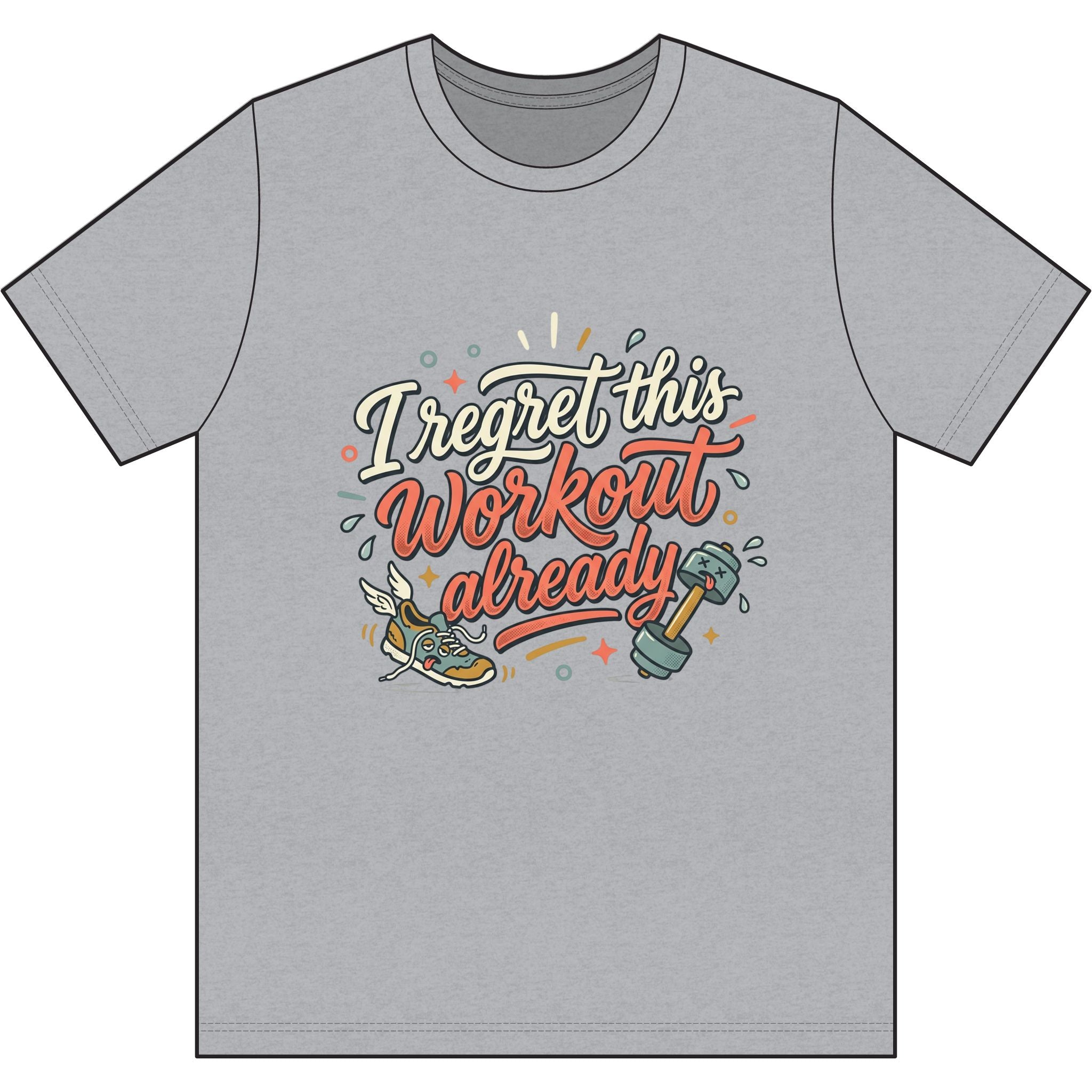 I Regret This Workout Already Dri-Power 100% Polyester T-Shirt
