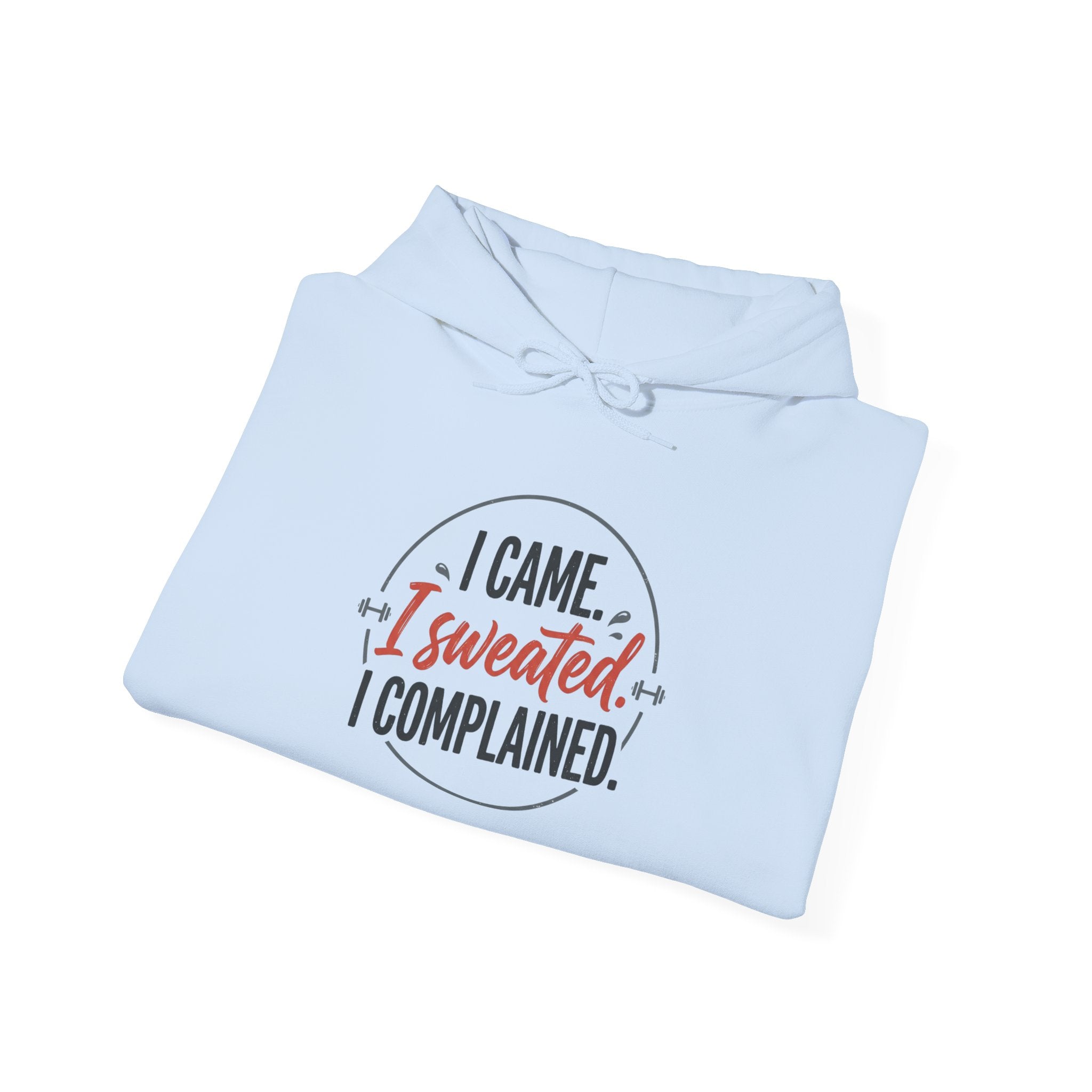 I Came I Sweated I Complained Unisex Heavy Blend™ Hooded Sweatshirt