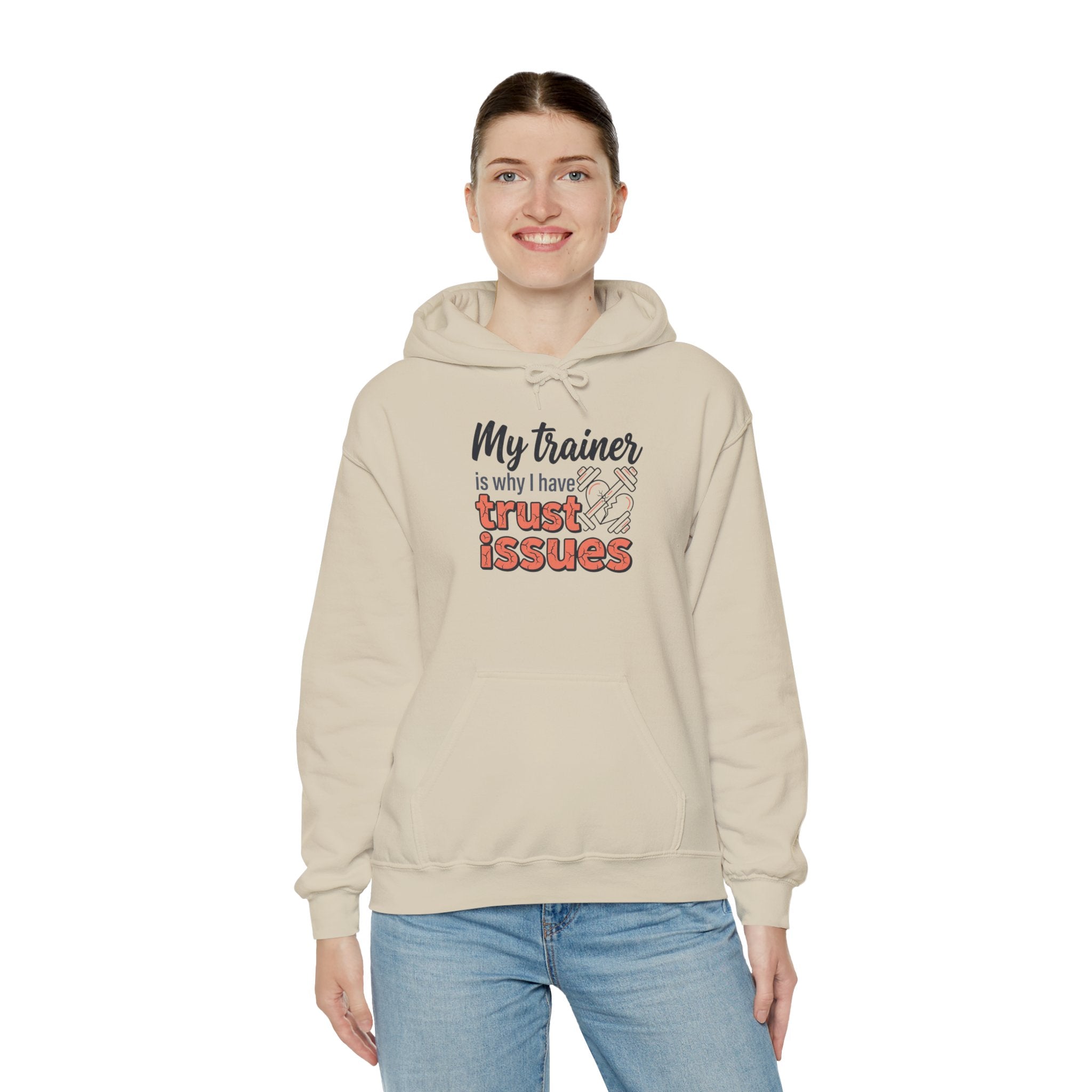 My Trainer is Why I Have Trust Issues Unisex Heavy Blend™ Hooded Sweatshirt