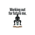Working Out For Future Me Kiss-Cut Stickers