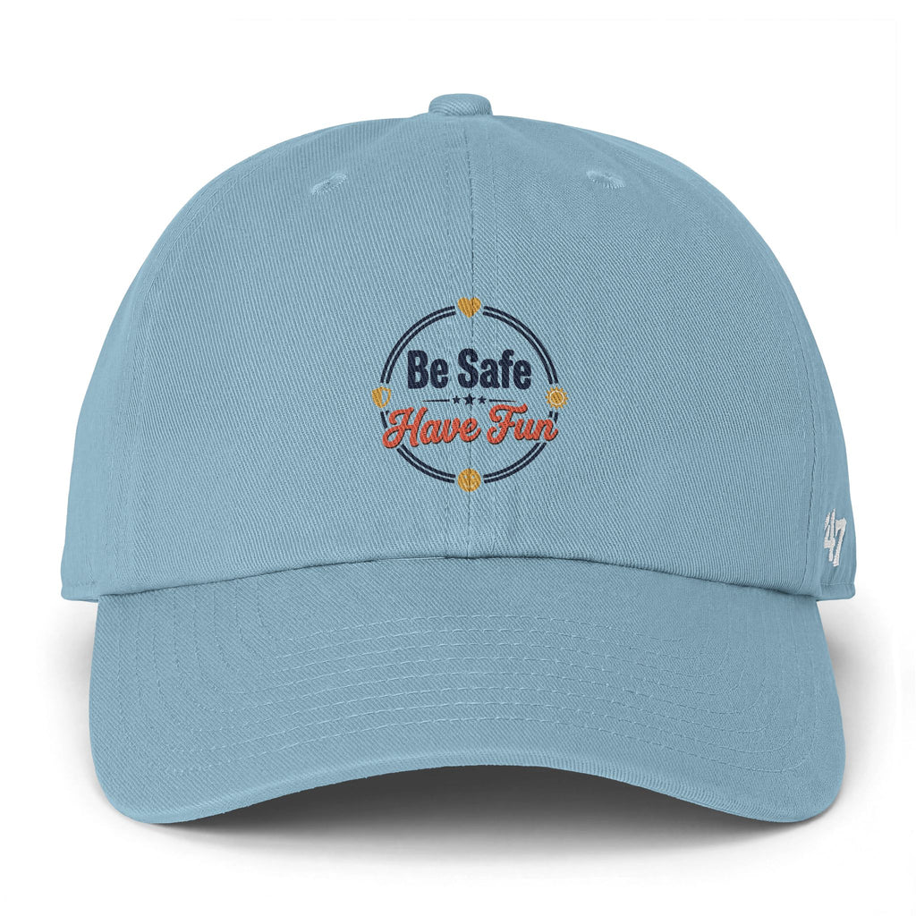 Be Safe Have Fun Clean Up Cap