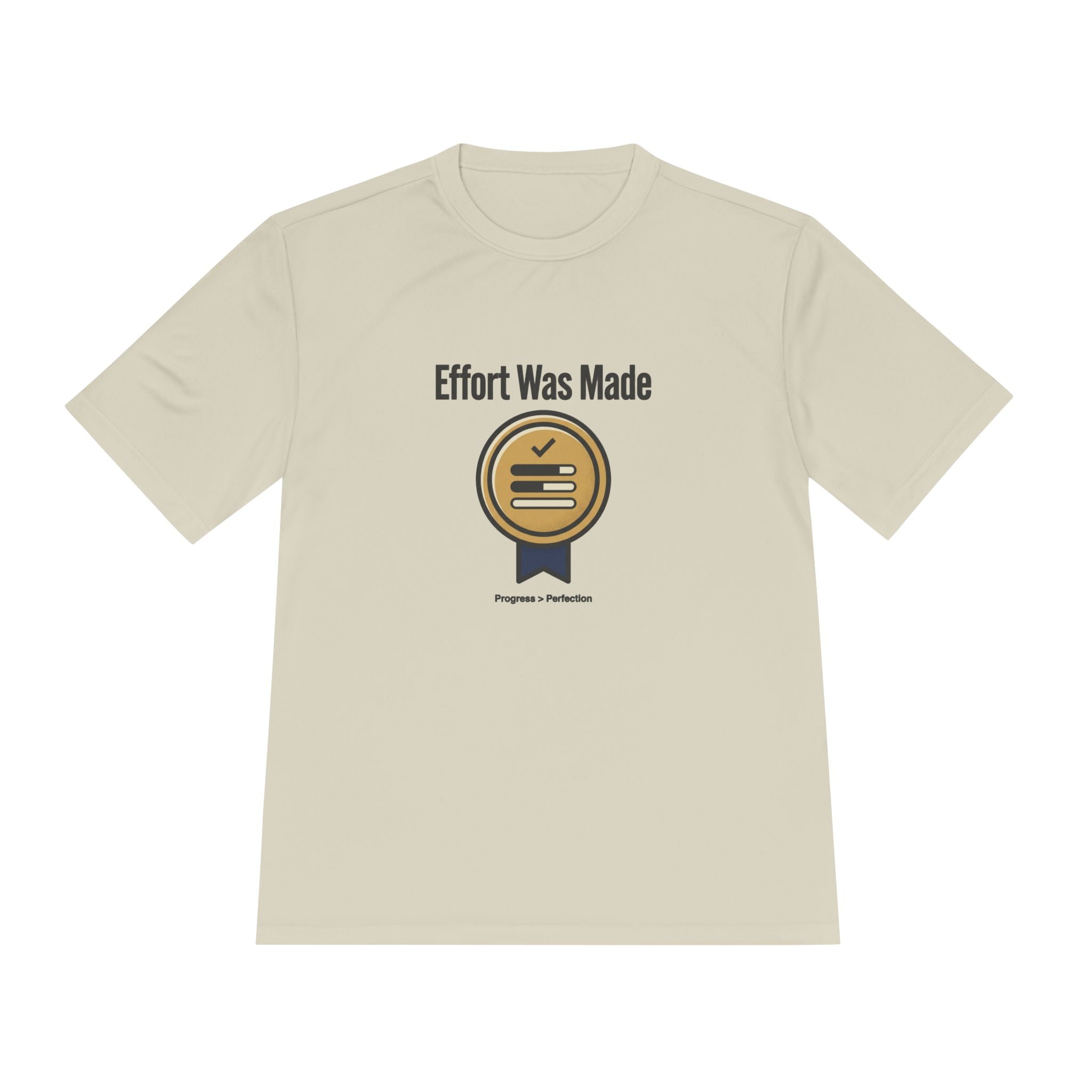 Effort was Made Unisex Moisture Wicking Tee