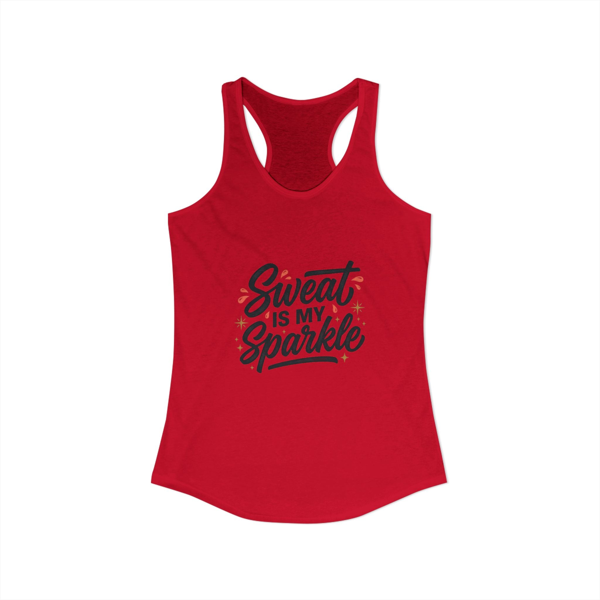 Sweat is My Sparkle Women's Ideal Racerback Tank