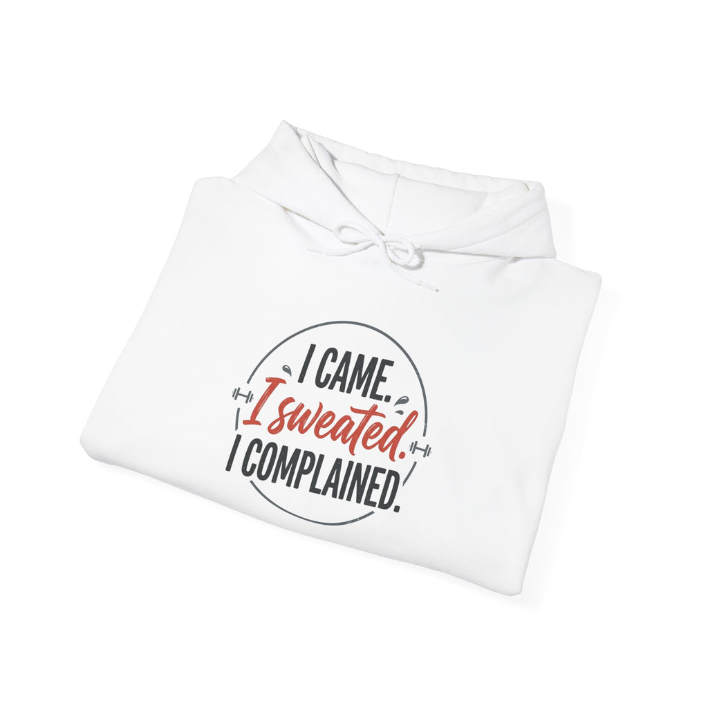 I Came I Sweated I Complained Unisex Heavy Blend™ Hooded Sweatshirt