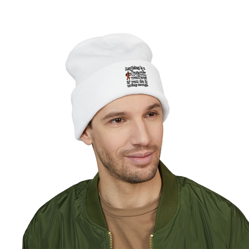 Anything is a Back Workout If You Do It Wrong Enough Classic Cuffed Beanie (Embroidery)