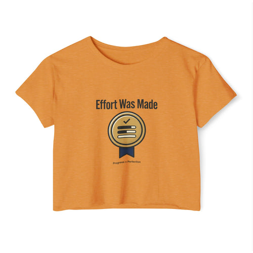 Effort was Made Women's Festival Crop Top