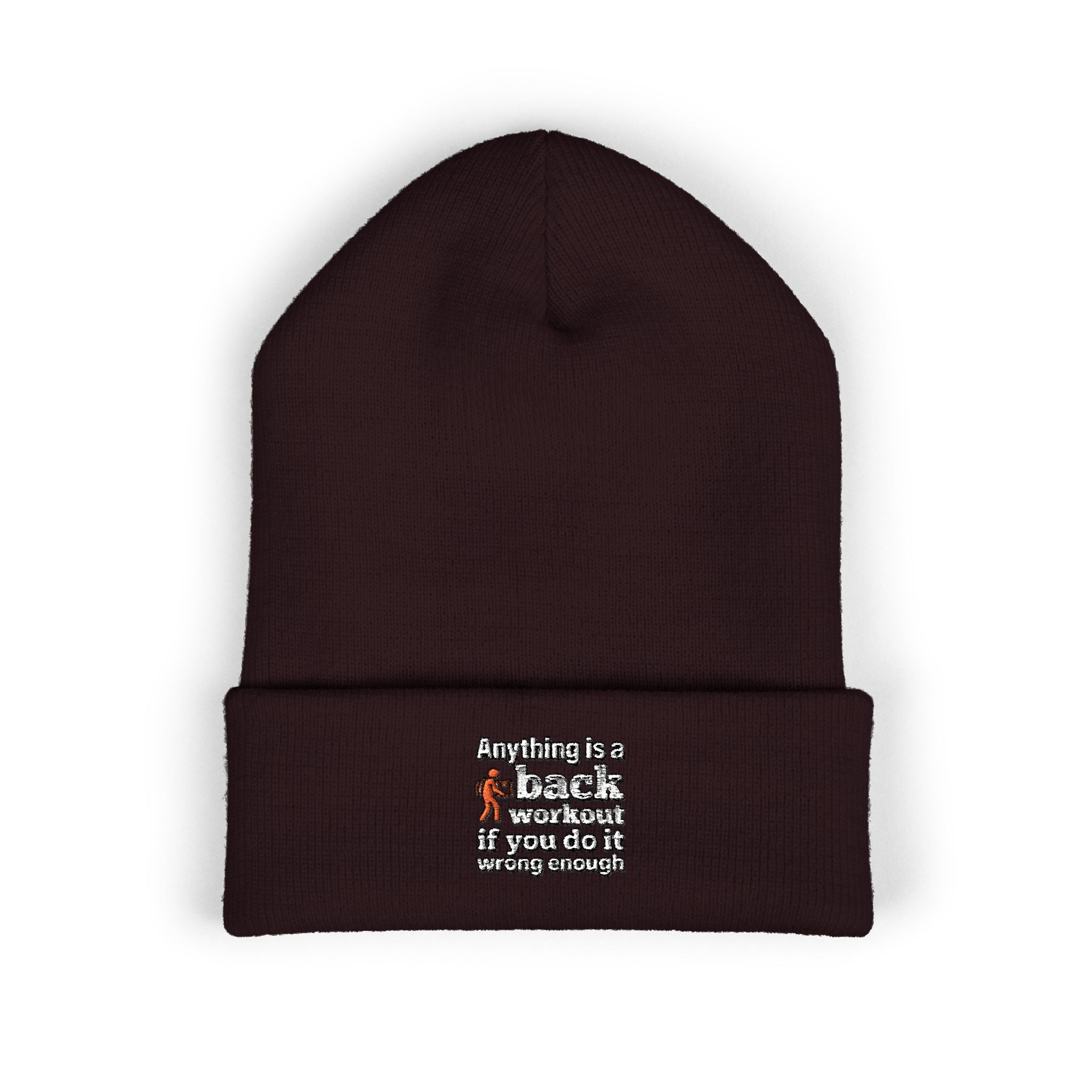 Anything is a Back Workout If You Do It Wrong Enough Classic Cuffed Beanie (Embroidery)