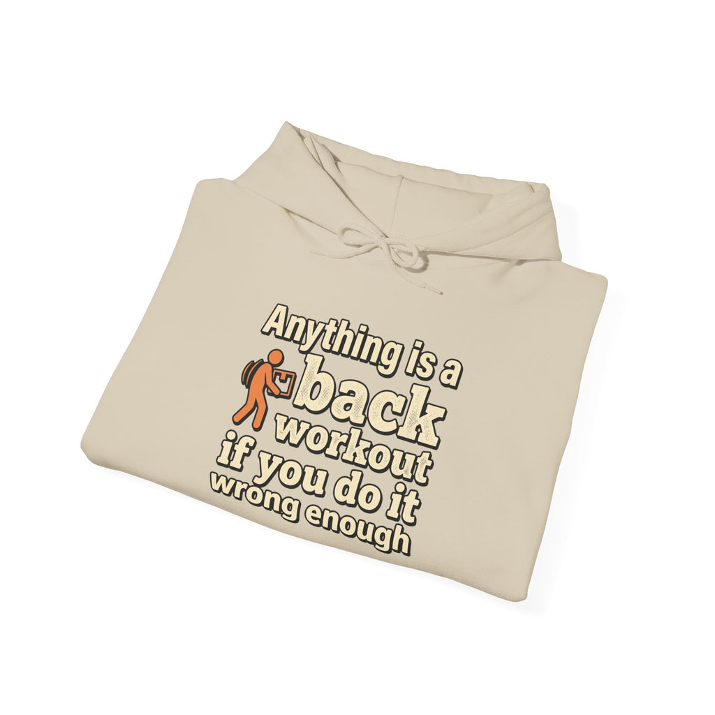 Anything is a Back Workout Unisex Heavy Blend™ Hooded Sweatshirt