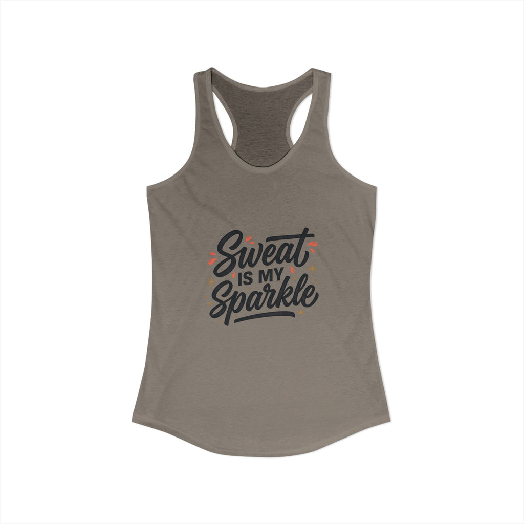 Sweat is My Sparkle Women's Ideal Racerback Tank