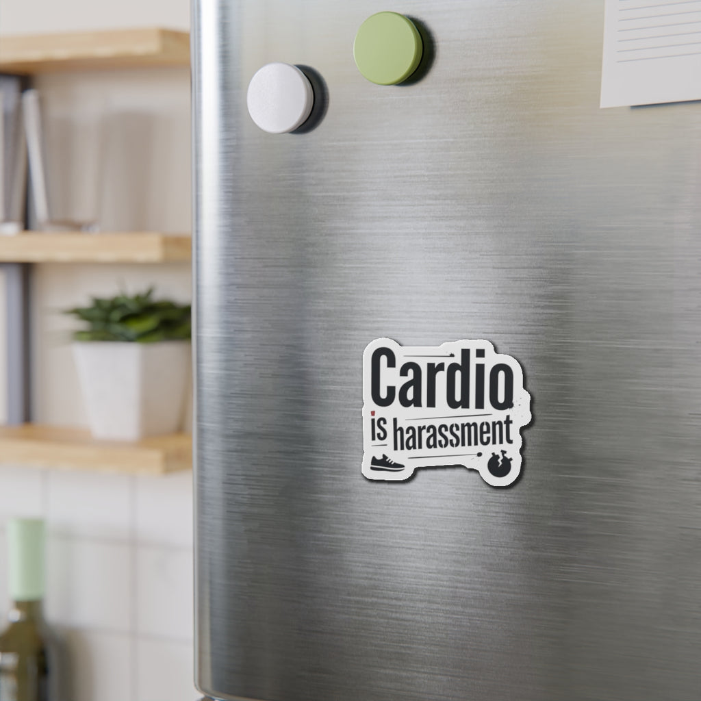 Cardio is Harassment Die-Cut Magnets