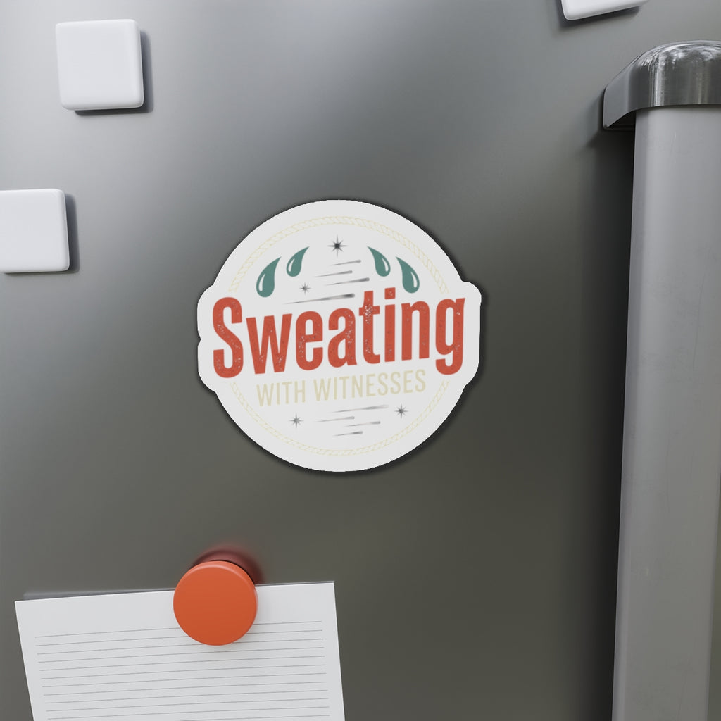 Sweating with Witnesses Die-Cut Magnets
