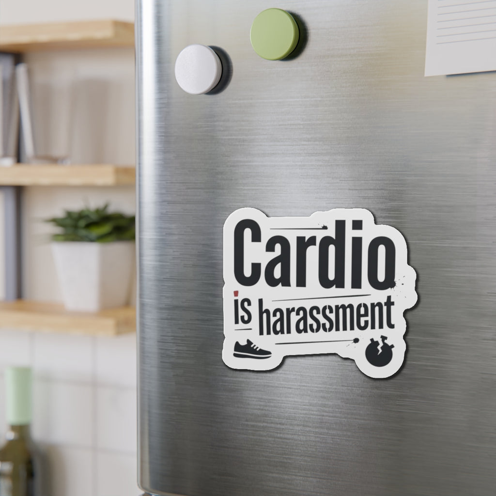 Cardio is Harassment Die-Cut Magnets