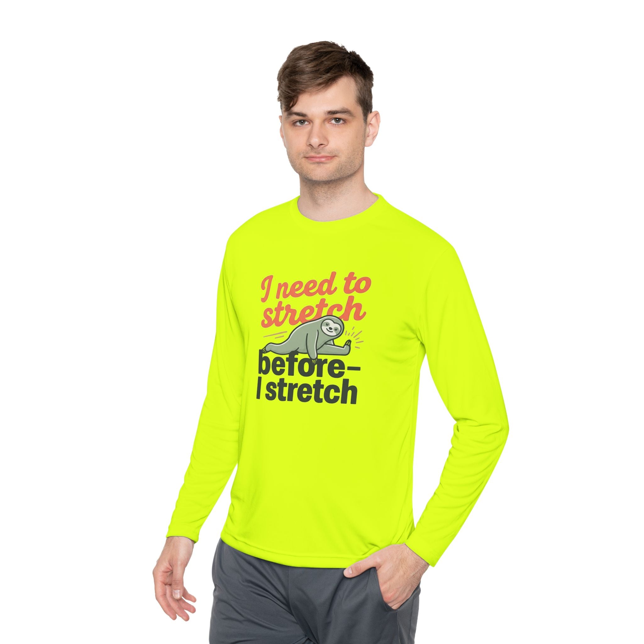 I Need to Stretch Unisex Lightweight Long Sleeve Tee